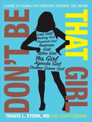 cover image of Don't Be That Girl